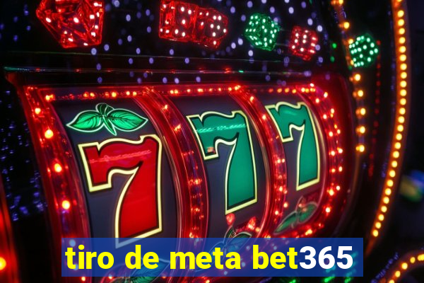 tiro de meta bet365